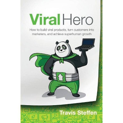 Viral Hero - by  Travis Steffen (Paperback)