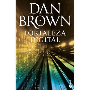 Fortaleza Digital / Digital Fortress - by  Dan Brown (Paperback) - 1 of 1