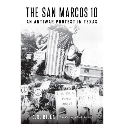 The San Marcos 10 - by  E R Bills (Paperback)