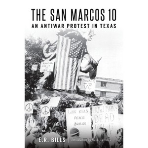 The San Marcos 10 - by  E R Bills (Paperback) - 1 of 1