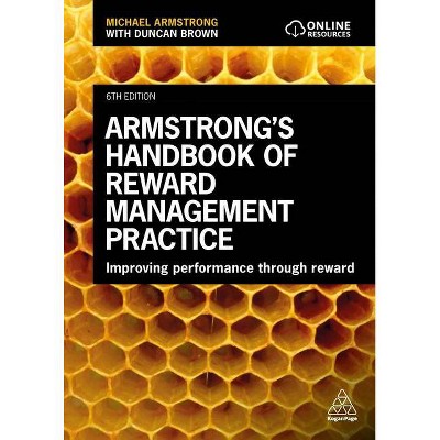 Armstrong's Handbook of Reward Management Practice - 6th Edition by  Michael Armstrong (Paperback)