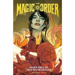 The Magic Order Volume 5 - by  Mark Millar (Paperback) - 1 of 1