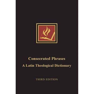 Consecrated Phrases - by  James T Bretzke (Paperback)