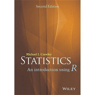 Statistics - 2nd Edition by  Michael J Crawley (Paperback)