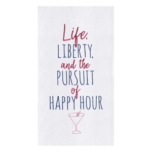 C&F Home Life Liberty & The Pursuit of Happy Hour Fourth of July Flour Sack Cotton Kitchen Towel - 1 of 4