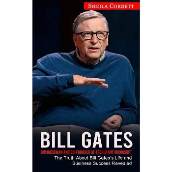 Bill Gates - by  Sheila Corbett (Paperback)