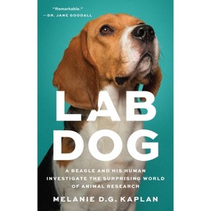 Lab Dog - by  Melanie D G Kaplan (Hardcover) - 1 of 1
