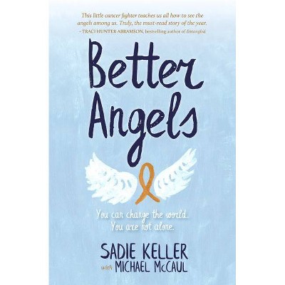 Better Angels - by  Sadie Keller (Paperback)