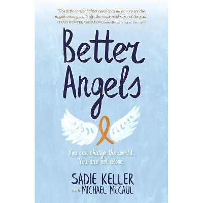 Better Angels - by  Sadie Keller (Paperback)