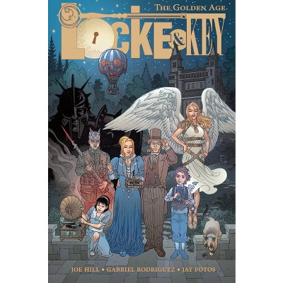 Locke & Key: The Golden Age - by  Joe Hill (Hardcover)
