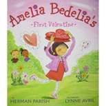 Amelia Bedelia's First Valentine - by Herman Parish