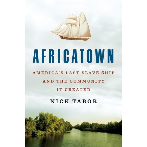 Africatown - by  Nick Tabor (Hardcover) - image 1 of 1