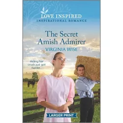 The Secret Amish Admirer - Large Print by  Virginia Wise (Paperback)