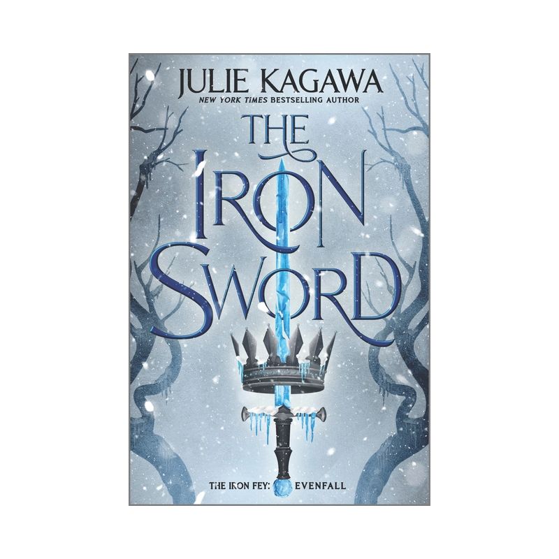 The Iron Sword - (Iron Fey: Evenfall) by Julie Kagawa, 1 of 2