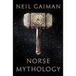 Norse Mythology - by Neil Gaiman