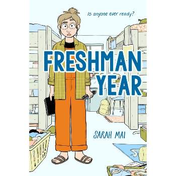 Freshman Year (a Graphic Novel) - by Sarah Mai