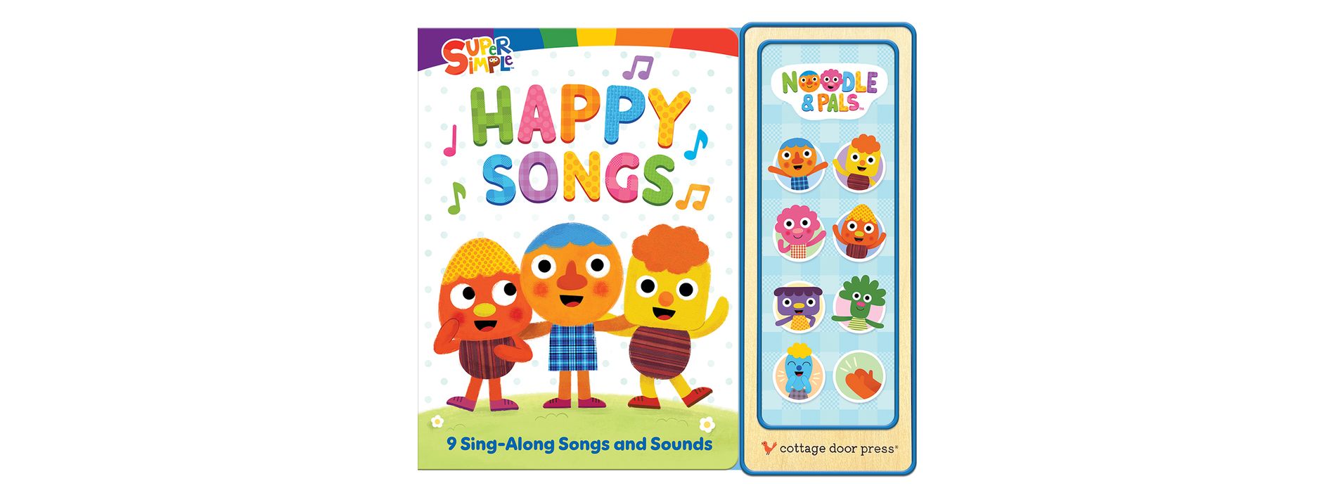 Super Simple Happy Songs - by  Cottage Door Press (Board Book)