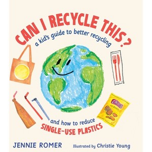 Can I Recycle This? - by  Jennie Romer (Hardcover) - 1 of 1