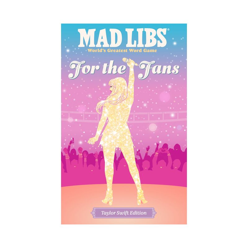 Mad Libs: For the Fans - by  Niki Catherine &#38; Olivia Luchini &#38; Mad Libs (Paperback), 1 of 2