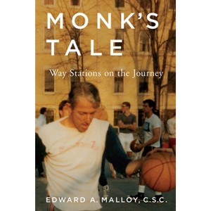 Monk's Tale - by  Edward A Malloy (Hardcover) - 1 of 1