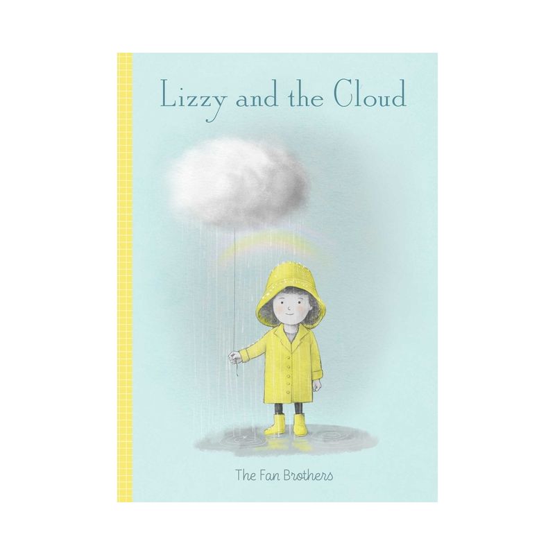 Lizzy and the Cloud - by  Terry Fan & Eric Fan (Hardcover), 1 of 2