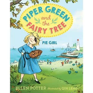 Piper Green and the Fairy Tree - by  Ellen Potter (Paperback) - 1 of 1