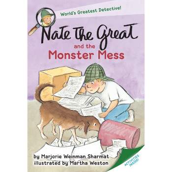 Nate the Great and the Monster Mess - by  Marjorie Weinman Sharmat (Paperback)