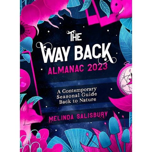 The Way Back Almanac 2023 - by  Melinda Salisbury (Hardcover) - image 1 of 1
