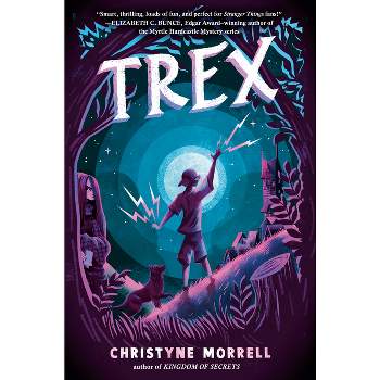 Trex - by Christyne Morrell