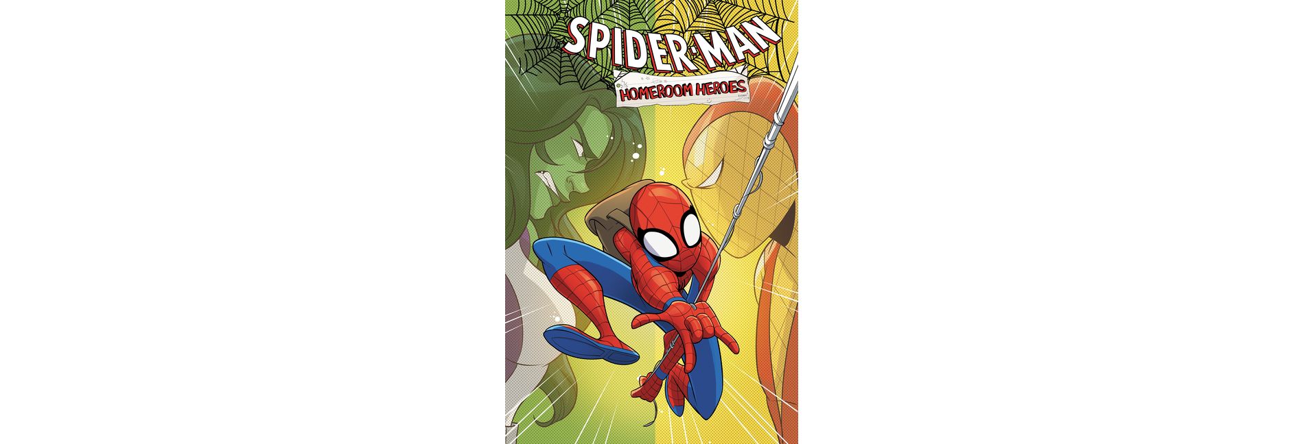 Spider-Man: Homeroom Heroes - by  Steve Foxe & Luca Blengino (Paperback)