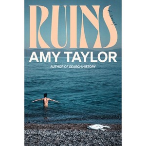 Ruins - by  Amy Taylor (Hardcover) - 1 of 1