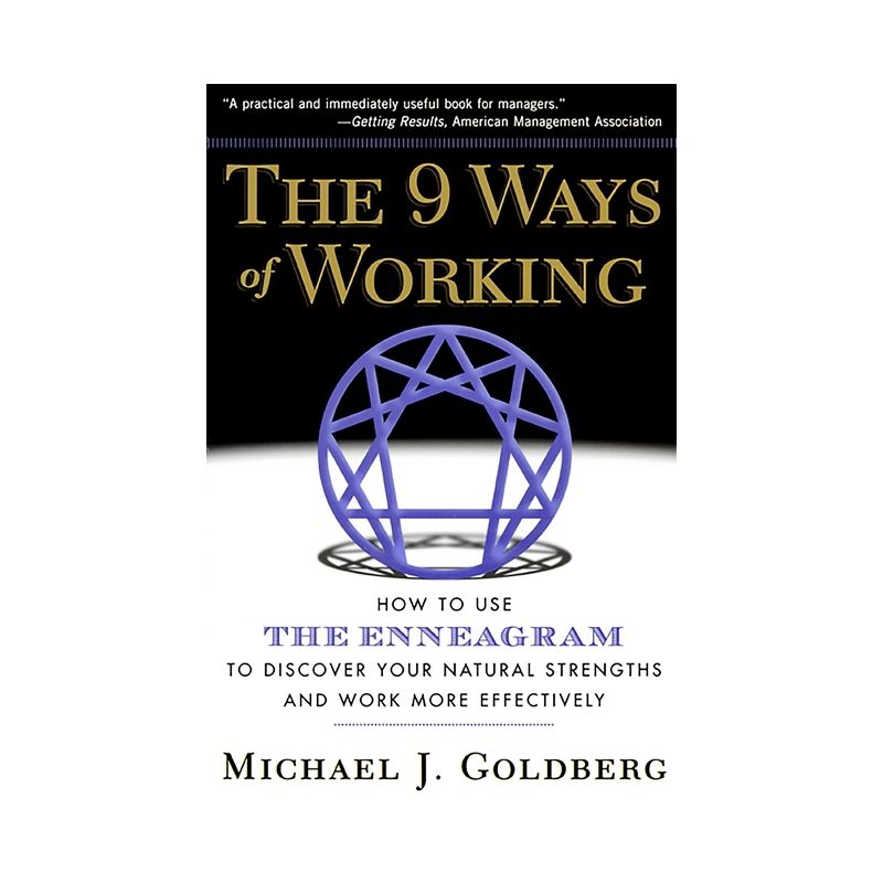 The 9 Ways of Working - by  Michael J Goldberg (Paperback), 1 of 2
