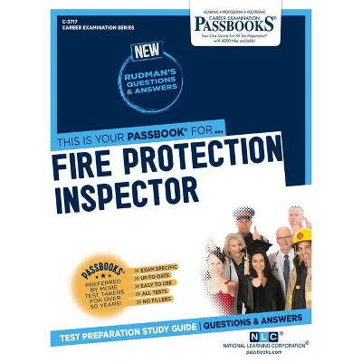 Fire Protection Inspector, Volume 3717 - (Career Examination) by  National Learning Corporation (Paperback)