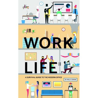 Work Life - by  Molly Erman (Hardcover)