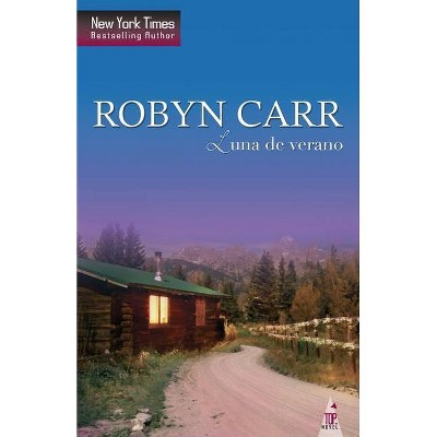 Luna de verano - by  Robyn Carr (Paperback)