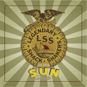 The Legendary Shack Shakers - Live From Sun Studio (Vinyl) - 1 of 1