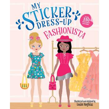 My Sticker Dress-Up: Fashionista - (Paperback)