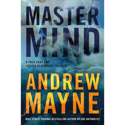 MasterMind - (Theo Cray and Jessica Blackwood) by  Andrew Mayne (Paperback)