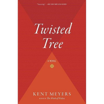 Twisted Tree - by  Kent Meyers (Paperback)