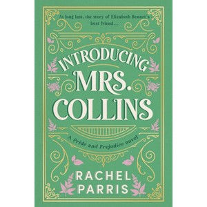 Introducing Mrs. Collins - by  Rachel Parris (Paperback) - 1 of 1