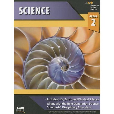 Core Skills Science Workbook Grade 2 - by  Houghton Mifflin Harcourt (Paperback)