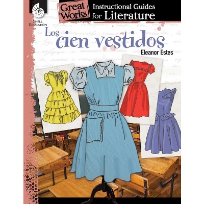 Los Cien Vestidos - (Great Works) by  Jodene Smith (Paperback)