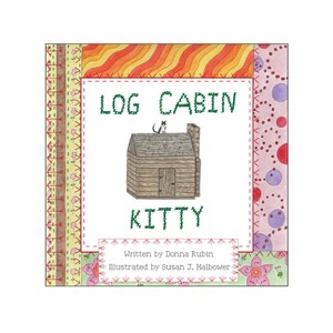 Log Cabin Kitty - by  Donna Rubin (Paperback) - 1 of 1