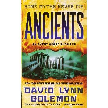 Ancients - (Event Group Thrillers) by  David L Golemon (Paperback)