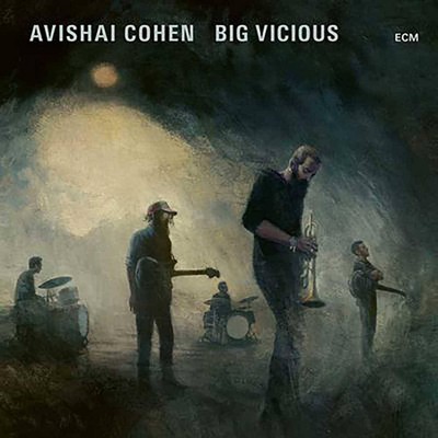 Avishai Cohen/Big Vicious - Big Vicious (LP) (Vinyl)