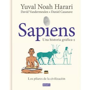 Sapiens. Una Historia Gráfica. Vol. 2: Los Pilares de la Civilización / Sapiens: A Graphic History, Volume 2: The Pillars of Civilization - 1 of 1