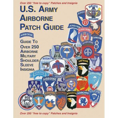 United States Airborne Patch Guide - by  Col Frank Foster (Paperback)