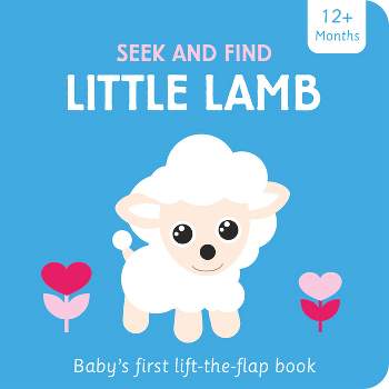 Little Lamb - (Seek and Find Lift-The-Flap) by  Amber Lily (Board Book)