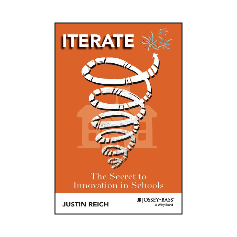 Iterate - by  Justin Reich (Paperback), 1 of 2
