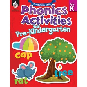 Foundational Skills: Phonics for Pre-Kindergarten - by  Shell Education (Paperback) - 1 of 1